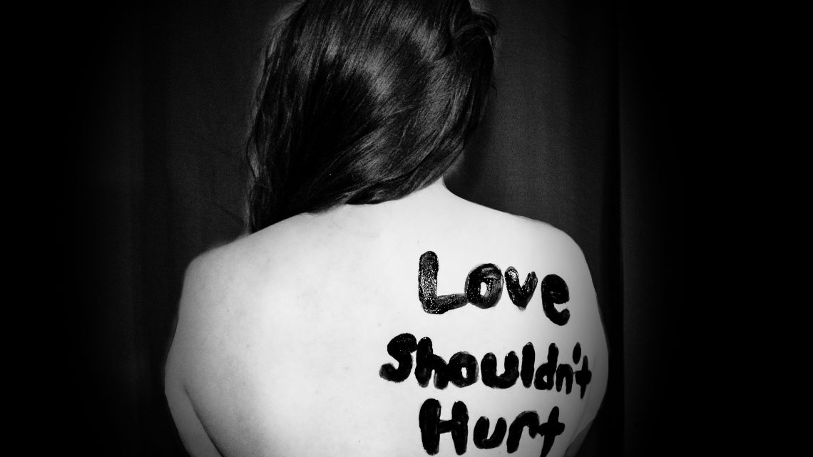 love shouldn't hurt - domestic violenece awareness month