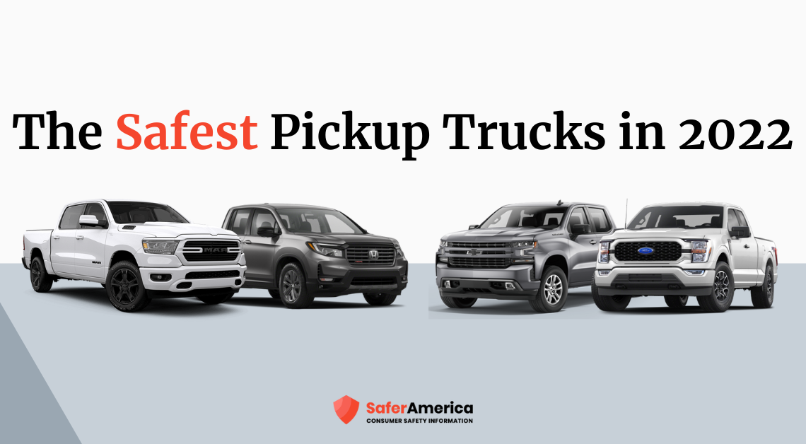 safest pickup trucks in 2022