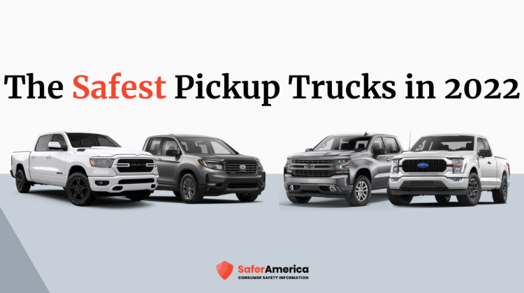 safest pickup trucks in 2022